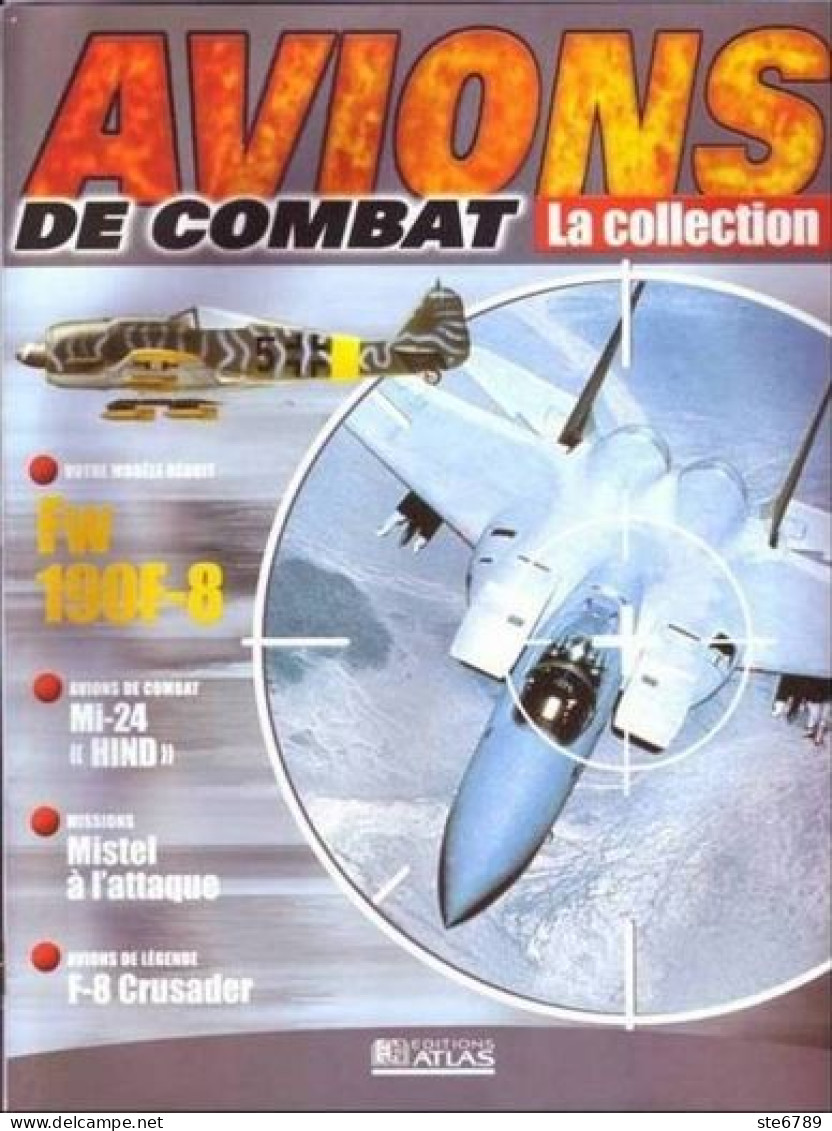 N° B15  FW  190F 8  Aviation  La Collection AVIONS DE COMBAT Guerre Militaria - Aviazione