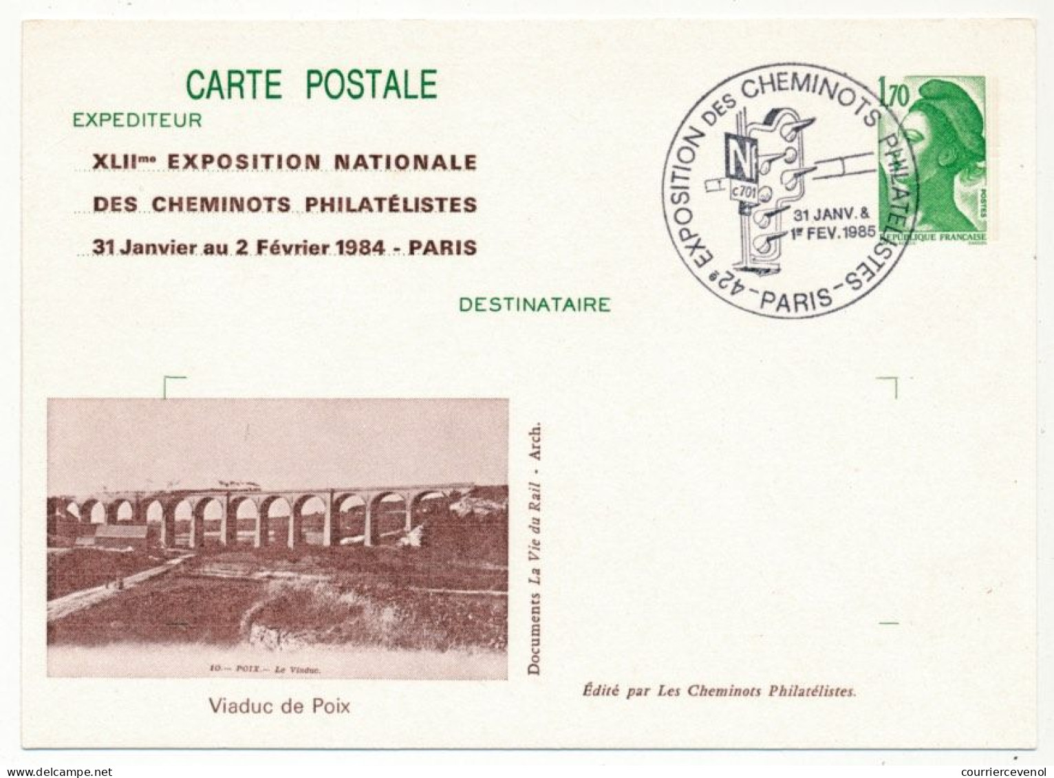 CP Entier Repiqué 1,70 Liberté - Viaduc De Poix - 42e Expo Des Cheminots Philatélistes - PARIS 31 Janv/1e Février 1985 - Cartes Postales Repiquages (avant 1995)