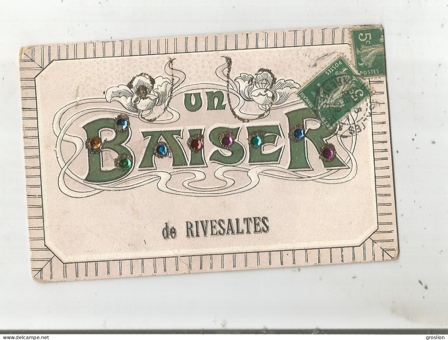 RIVESALTES (66)  CARTE FANTAISIE UN BAISER DE RIVESALTES  AVEC STRASS DECOR FLEURS 1909 - Rivesaltes