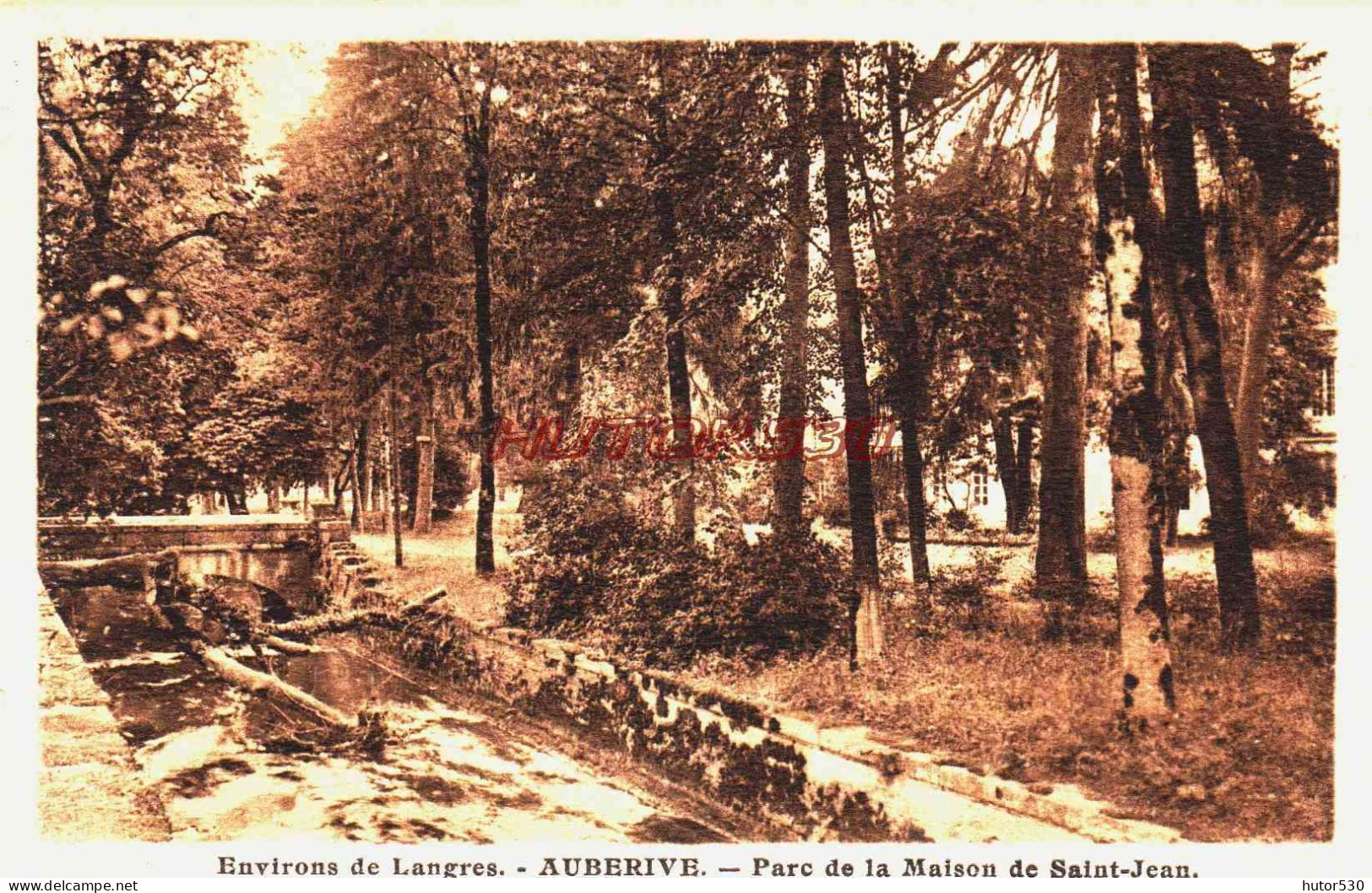 CPA AUBERIVE - HAUTE MARNE - PARC DE LA MAISON DE SAINT JEAN - Auberive