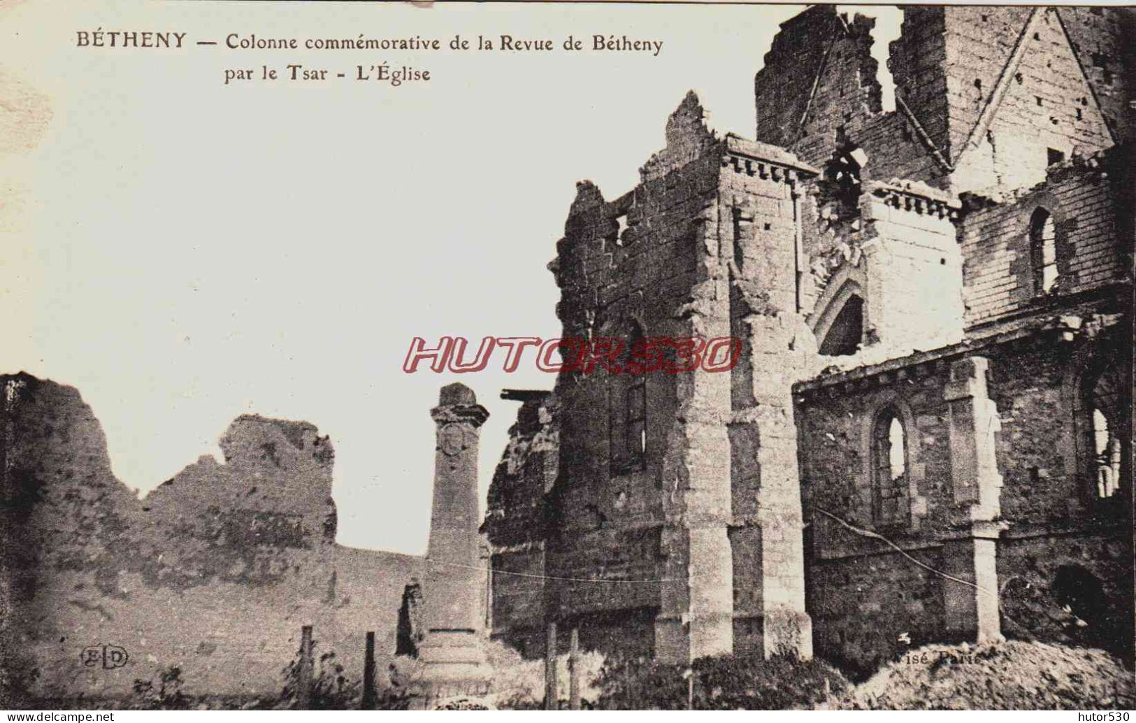 CPA BETHENY - MARNE - RUINES GUERRE 1914-18 - COLONNE COMMEMORATIVE - Bétheny