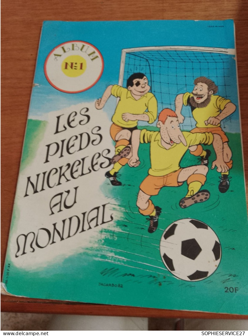 153 //  LES PIEDS NICKELES AU MONDIAL / ALBUM N°1 - Pieds Nickelés, Les