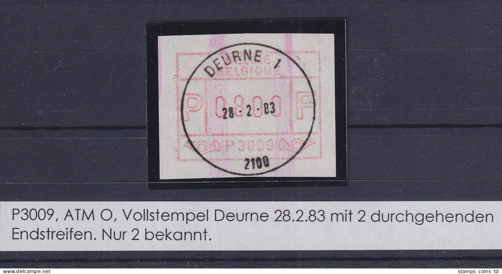 Belgien FRAMA-ATM P3009 Mit ENDSTREIFEN Mit Voll-O DEURNE 28.2.83 Wert 08,00 - Other & Unclassified