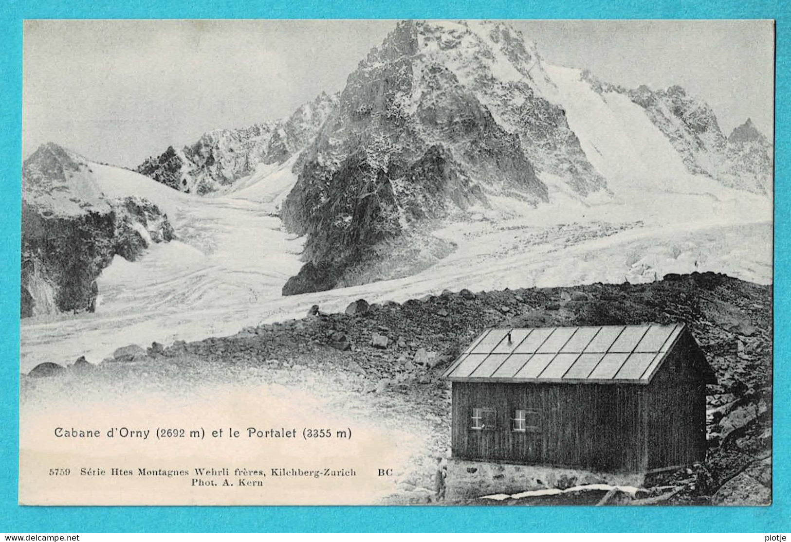 * Cabane D'Orny (Vaud - Suisse - Schweiz) * (Série Htes Montagnes Wehrli 5759) Le Portalet, Alpes, Montagne, Old - Orny