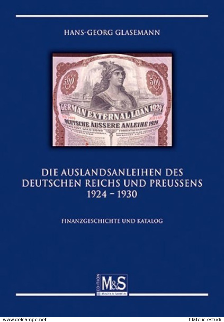 Glasemann: Die Auslandsanleihen DesDeutschen Reichs Und Preußens 1924-1930 VMS - Libri & Software