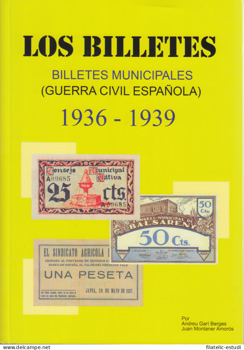 Catálogo Billetes Municipales Guerra Civil Española 1936 - 1939 - Livres & Logiciels