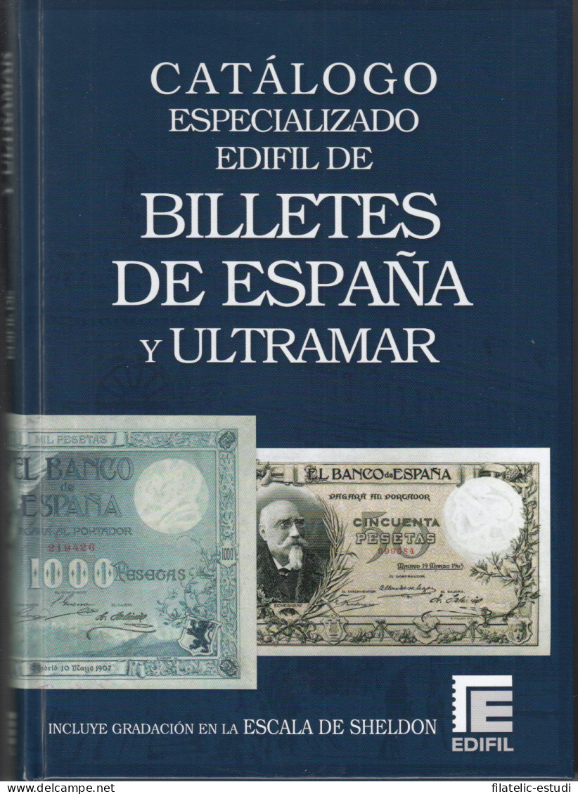 España Y Ultramar Catálogo Billetes Especializado Edifil Ed. 2023 - Livres & Logiciels