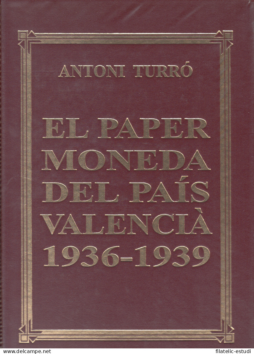 Catálogo Paper Moneda Del País Valencià 1936 - 1939 - Livres & Logiciels