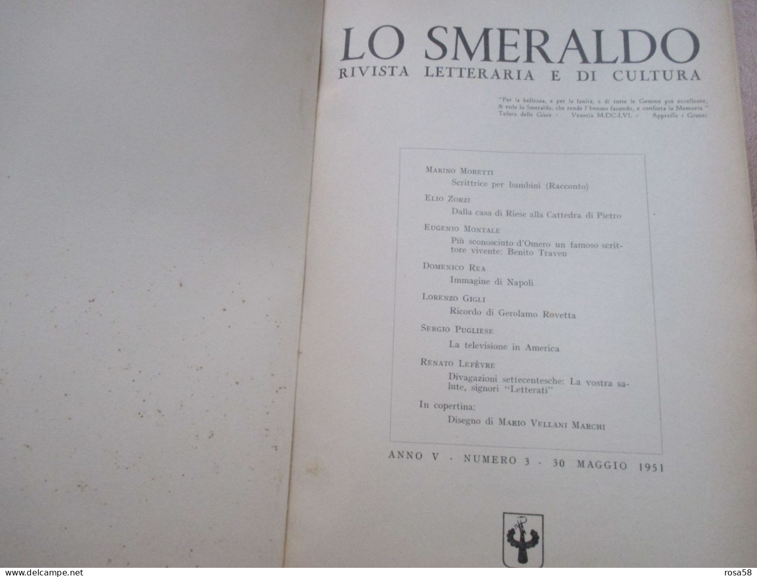 1951 LO SMERALDO Rivista Letteraria Cultura Ex. Domenico Rea Immagine Di Napoli ILLUSTRATA - Eerste Uitgaves