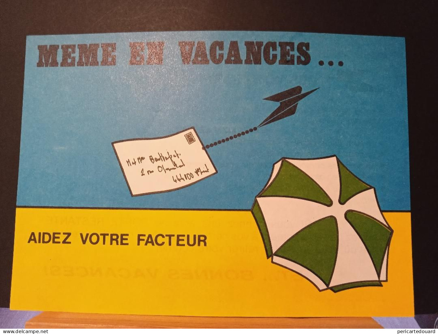 Code Postal, Plaquette " Même En Vacances ... Aidez Votre Facteur" - Briefe U. Dokumente