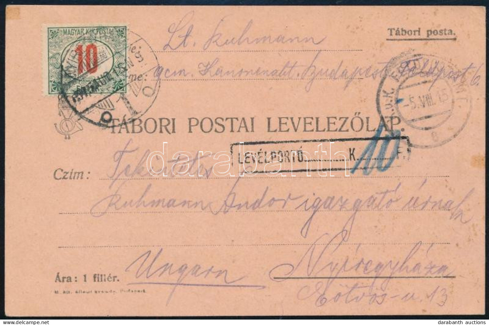 1915 Tábori Posta Levelezőlap 10f Portóval és Portó Bélyegzéssel / Field Postcard With Postage Due Stamp And Postmark "F - Autres & Non Classés