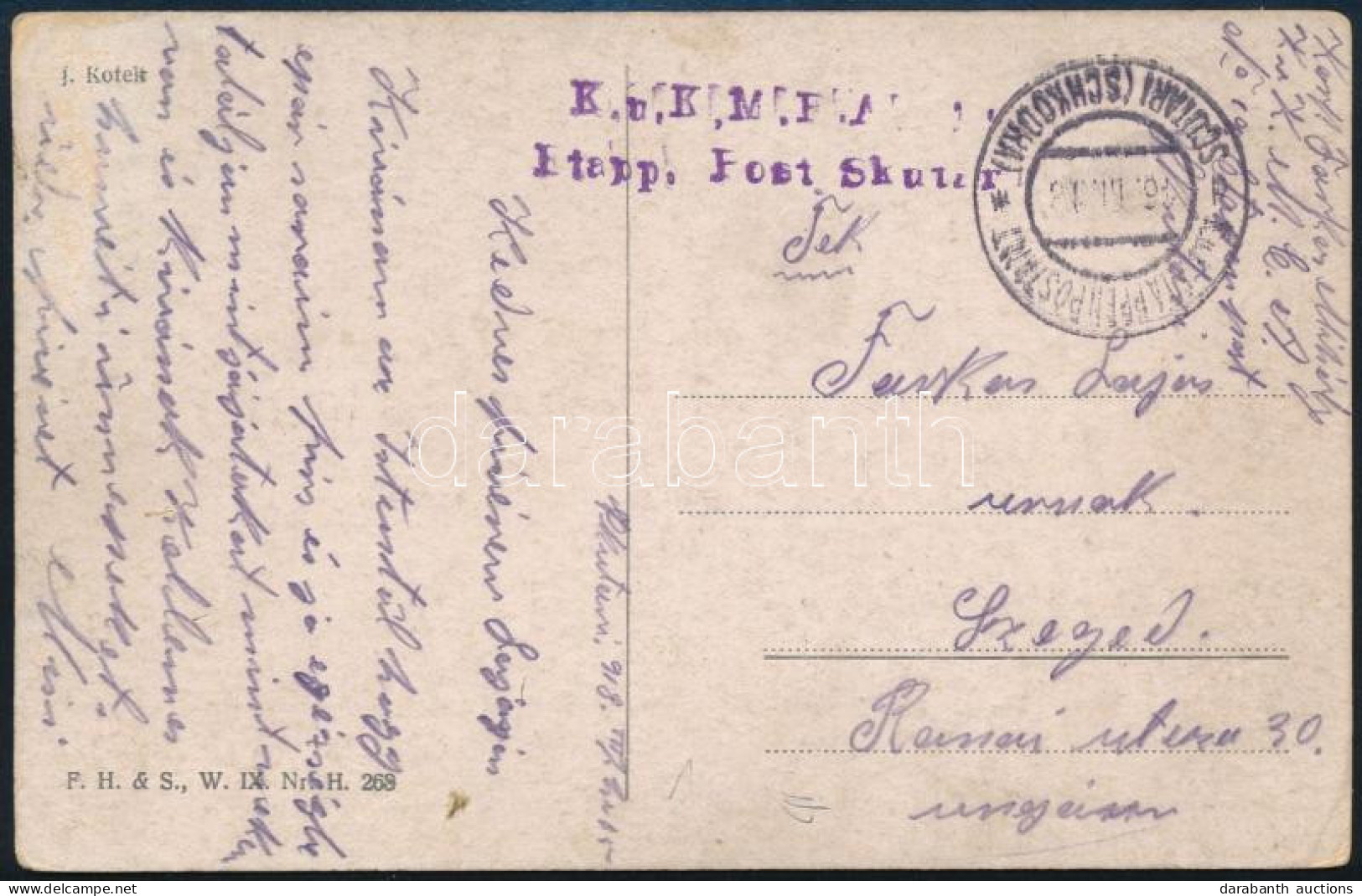 1916 Tábori Posta Képeslap "K.u.k. ETAPPENPOSTAMT / SCUTARI" Bélyegzéssel Szegedre - Otros & Sin Clasificación