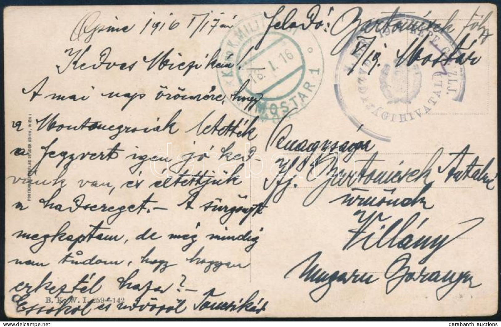 1916 Tábori Posta Képeslap "K.u.k. MILITPOST / MOSTAR" + "M. KIR. 19. NÉPF. GY. ZLJ. / GAZDASÁGI HIVATALA" Bélyegzésekke - Other & Unclassified