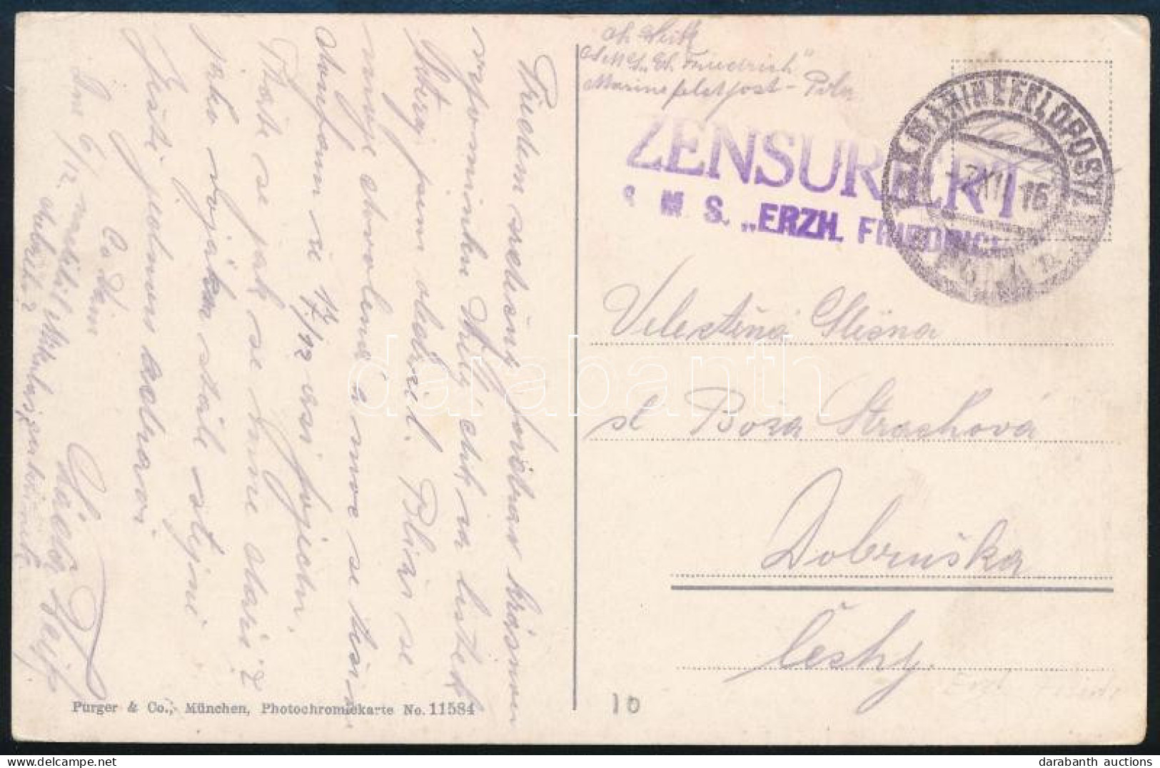 1916 Tábori Posta Képeslap "K.u.K. MARINEFELDPOSTAMT / POLA" , "Zensuriert / S.M.S. ERZH. FRIEDRICH" - Sonstige & Ohne Zuordnung