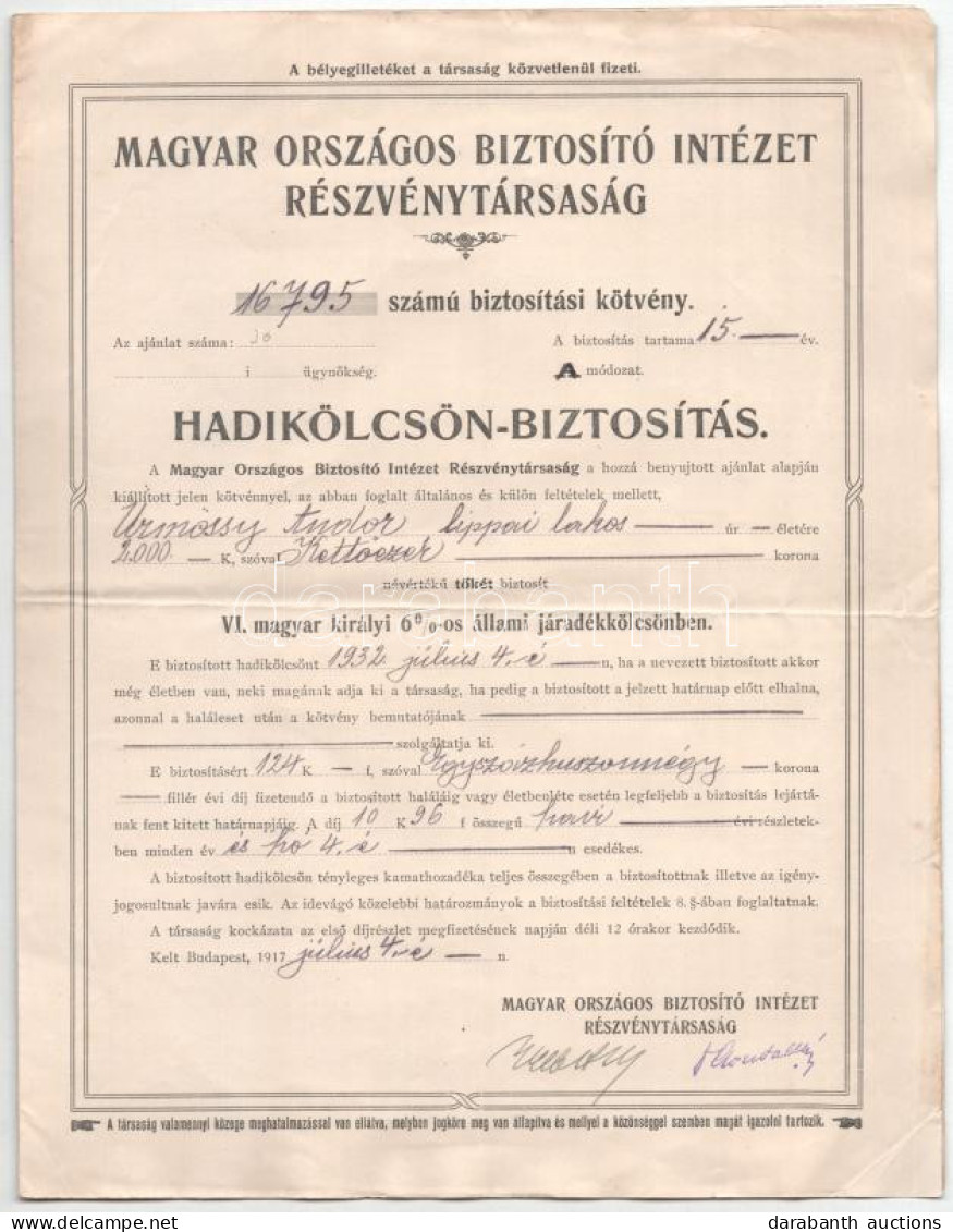 Budapest 1917. "Magyar Országos Biztosító Intézet Részvénytársaság - Hadikölcsön-Biztosítás" Biztosítási Kötvény T:F Kis - Unclassified