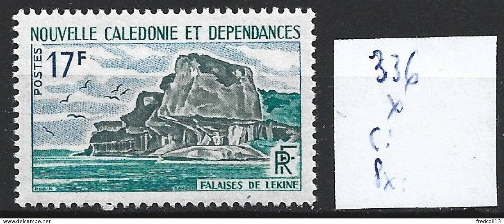 NOUVELLE-CALEDONIE 336 * Côte 3 € - Neufs