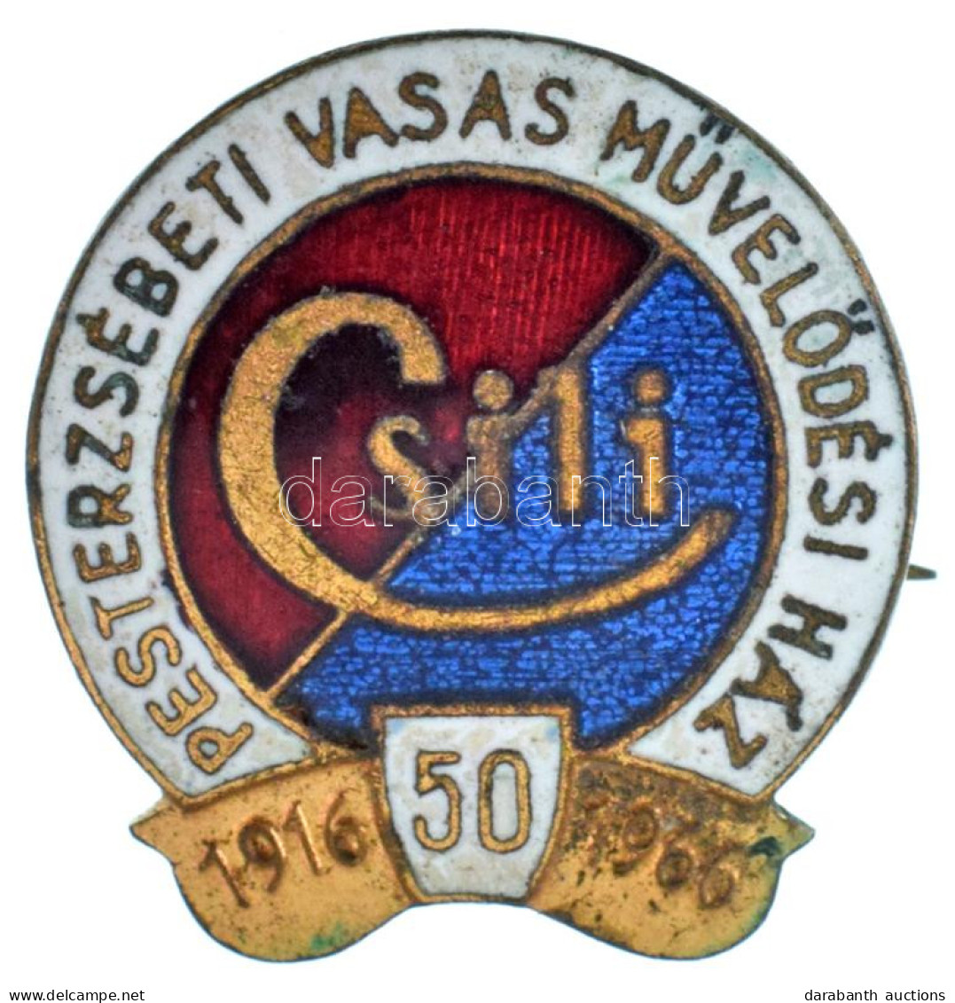 1966. "Pesterzsébeti Vasas Művelődési Ház - Csili 50. évfordulója 1916-1966" Zománcozott, Aranyozott Bronz Jelvény (18x1 - Ohne Zuordnung