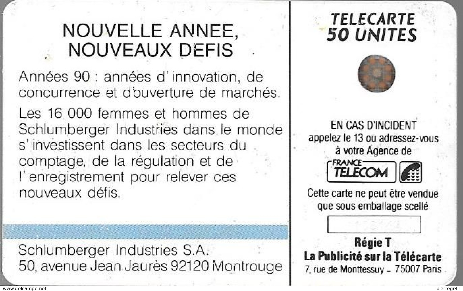 CARTE-PUCE-PRIVEE-D-50U-D197-Sc4ab-1990-SCHLUM -Nouveaux Défis-10000Ex-V° 6Pe 108142-Utilisé-BE/Existe Plus Séries - Privadas