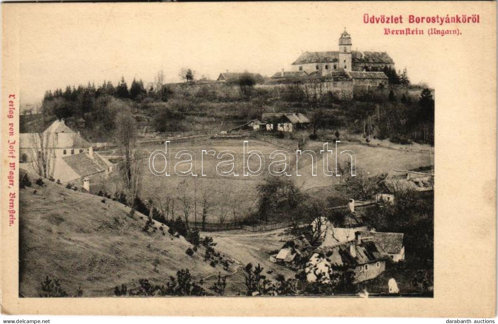 ** T2/T3 Borostyánkő, Bernstein (Vasmegye); Vár. Josef Mager Kiadása / Castle (EK) - Ohne Zuordnung