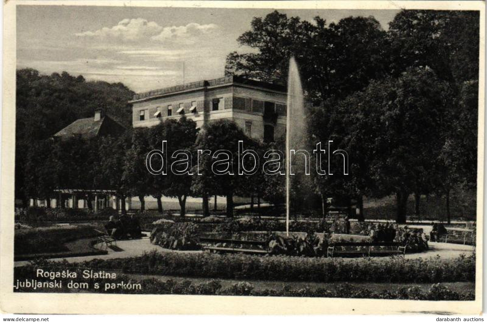 * T2/T3 1939 Rogaska Slatina, Rohitsch-Sauerbrunn; Ljubljanski Dom S Parkom / Spa, Park With Fountain - Unclassified