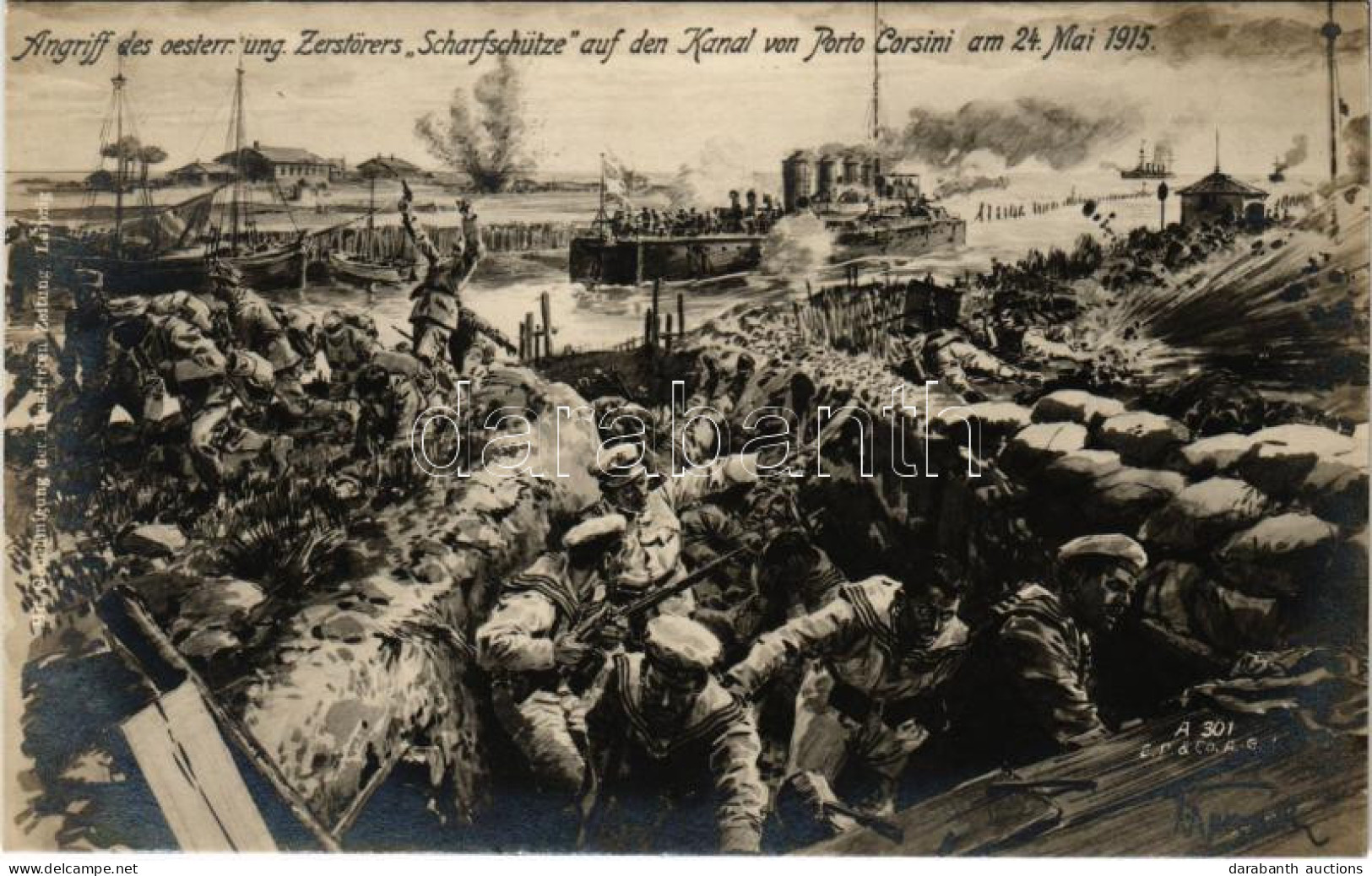 ** T2/T3 Angriff Des Oesterr.-ung. Zerstörers "Scharfschütze" Auf Den Kanal Von Porto Corsini Am 24. Mai 1915. - K.u.K.  - Non Classés