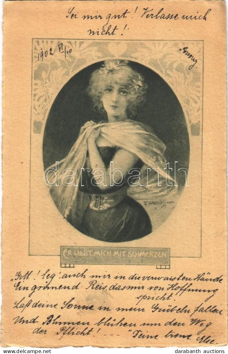 T2/T3 1902 Er Liebt Mich Mit Schmerzen / Lady Art Postcard. Floral S: F. Gareis Jun. (EK) - Zonder Classificatie