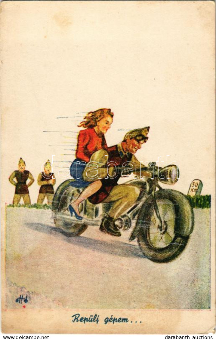 ** T3/T4 Repülj Gépem... / WWII Hungarian Military Art Postcard, Soldier On Motorbicycle With Woman S: Ottó (ázott / Wet - Zonder Classificatie