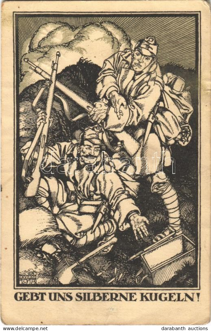 T2/T3 1918 Gebt Uns Silberne Kugeln! Zeichnet Kriegsanleihe / WWI Austro-Hungarian K.u.K. Military Art Postcard, War Loa - Zonder Classificatie