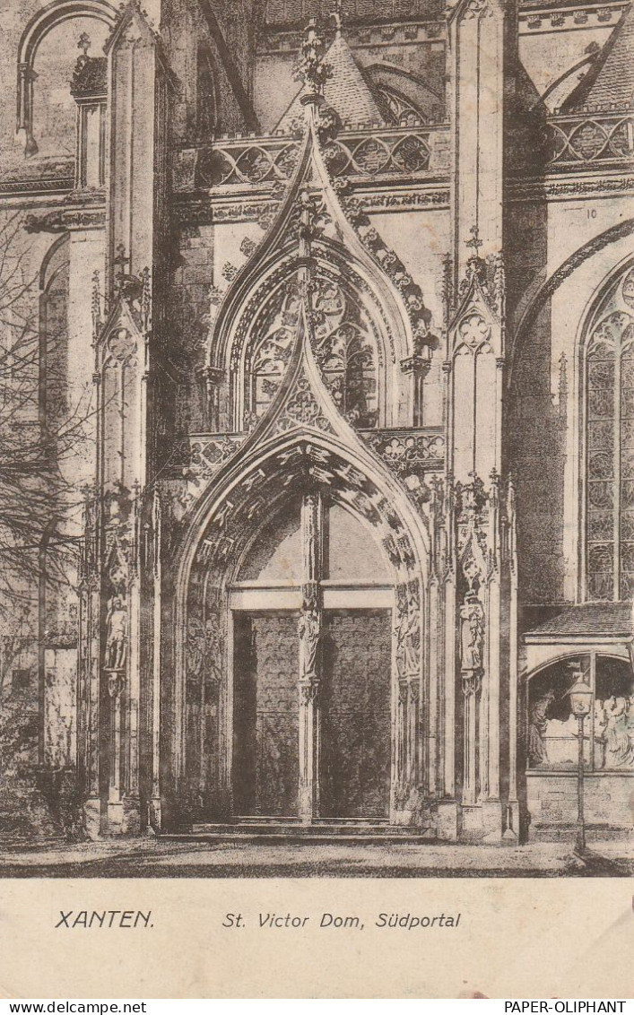 4232 XANTEN, Dom, Südportal, 1916 - Xanten