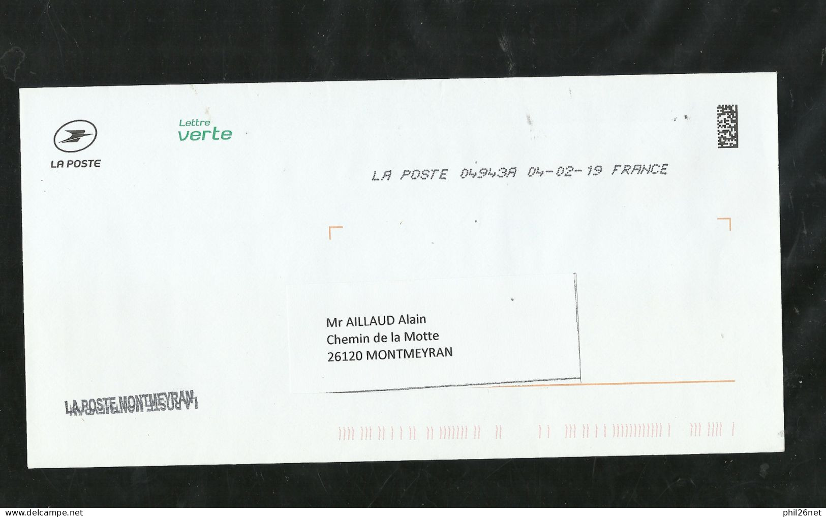 France 2 Lettres Vertes En Franchise (type 1 & 2 ) La Poste Montmeyran Le 17/5/2018 Et Le 04/02/2019  B/TB Soldé ! ! ! - Cartas & Documentos