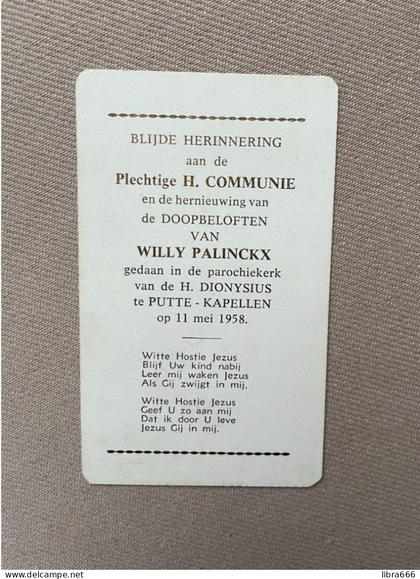 Communie - PALINCKX Willy - 1958 - H. Dyonysius - PUTTE - KAPELLEN - Kommunion Und Konfirmazion