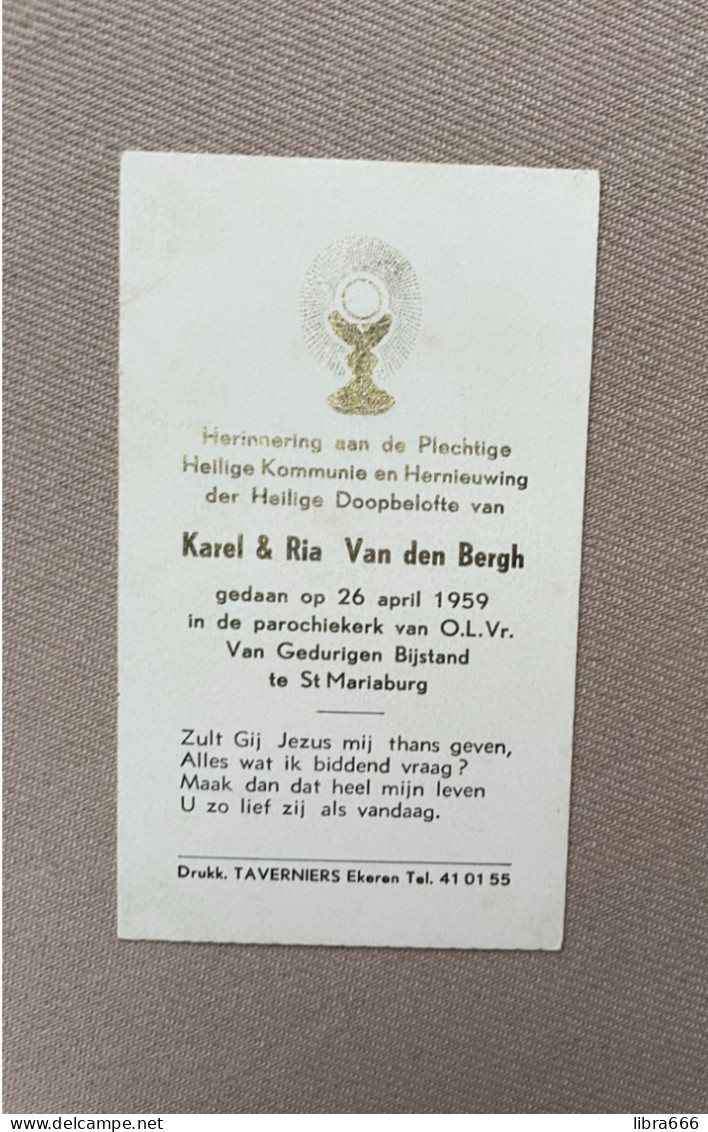 Communie - VAN DEN BERGH Karel & Ria - 1959 - Onze Lieve Vrouw Van Gedurigen Bijstand - ST MARIABURG (ANTWERPEN) - Kommunion Und Konfirmazion