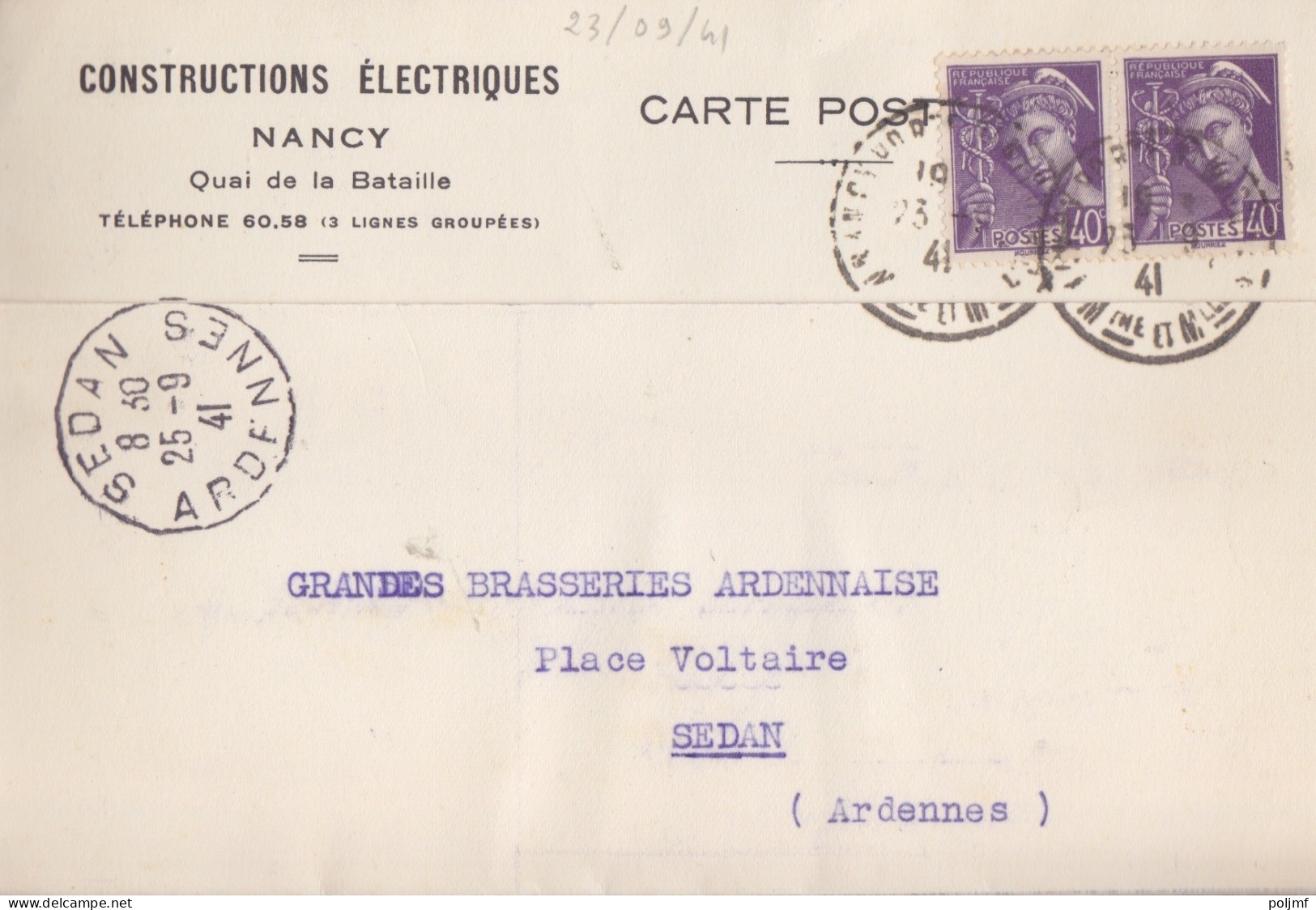 CP "Constructions Electriques" Obl. Nancy Le 23/9/ 41 Sur 40c X 2 Mercure N° 413 (tarif Du 1/12/39) Pour Sedan - 1938-42 Mercurius