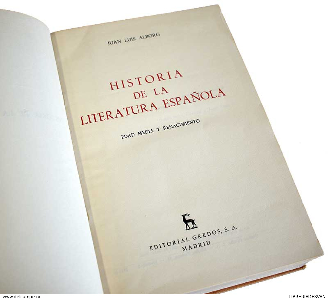 Historia De La Literatura Española. Tomo I. Edad Media Y Renacimiento - Juan Luis Alborg - Filosofía Y Sicología