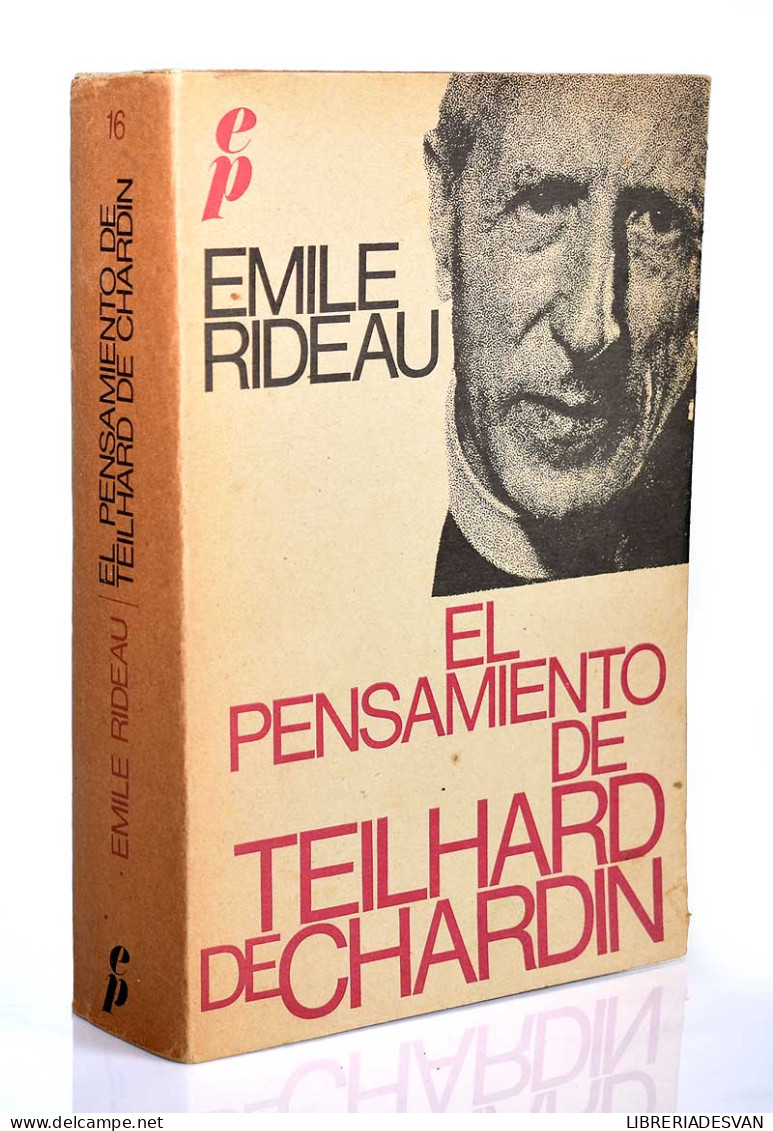 El Pensamiento De Teilhard De Chardin - Emile Rideau - Filosofía Y Sicología