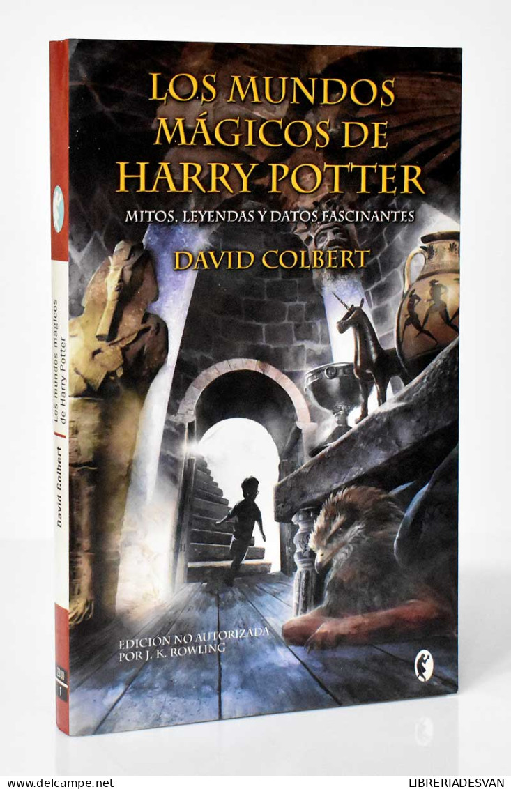 Los Mundos Mágicos De Harry Potter. Mitos, Leyendas Y Datos Fascinantes - David Colbert - Philosophy & Psychologie