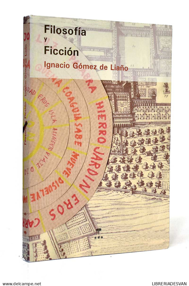 Filosofía Y Ficción - Ignacio Gómez De Liaño - Filosofía Y Sicología