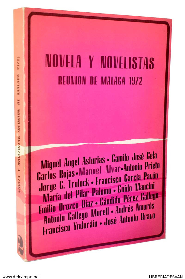 Novela Y Novelistas. Reunión De Málaga 1972 - AA.VV. - Filosofía Y Sicología