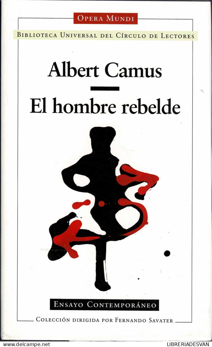 El Hombre Rebelde - Albert Camus - Filosofía Y Sicología