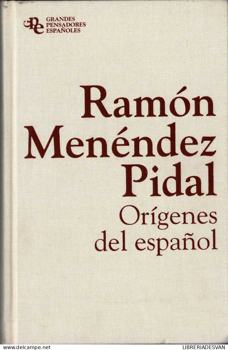 Orígenes Del Español - Ramón Menéndez Pidal - Philosophy & Psychologie