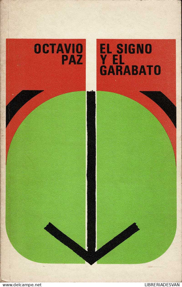 El Signo Y El Garabato - Octavio Paz - Philosophie & Psychologie