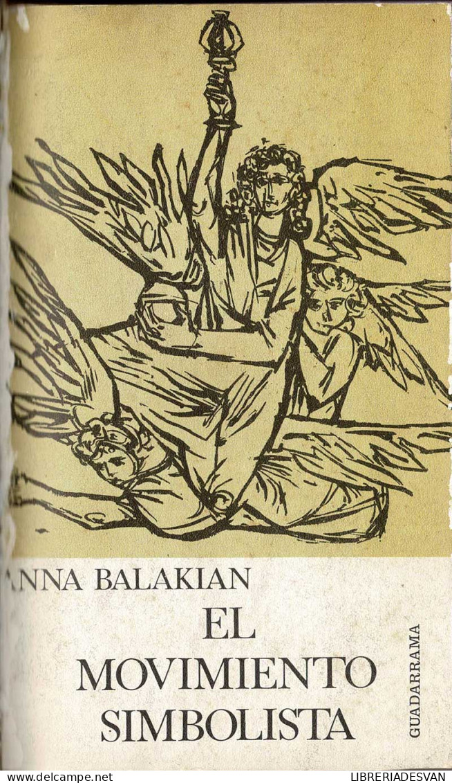 El Movimiento Simbolista. Juicio Crítico - Anna Balakian - Filosofía Y Sicología