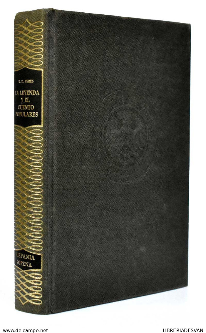 La Leyenda Y El Cuento Populares - Ramón D. Perés - Philosophie & Psychologie