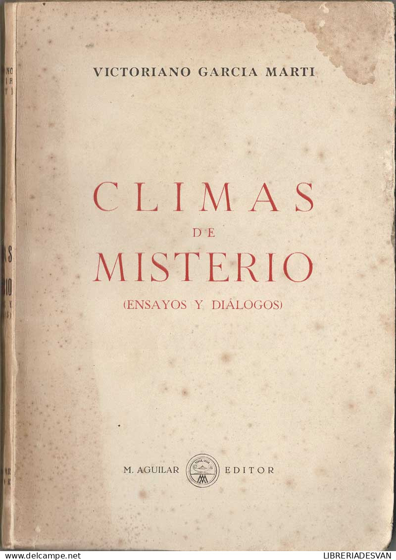 Climas De Misterio (Ensayos Y Diálogos). Dedicado - Victoriano García Martí - Philosophie & Psychologie