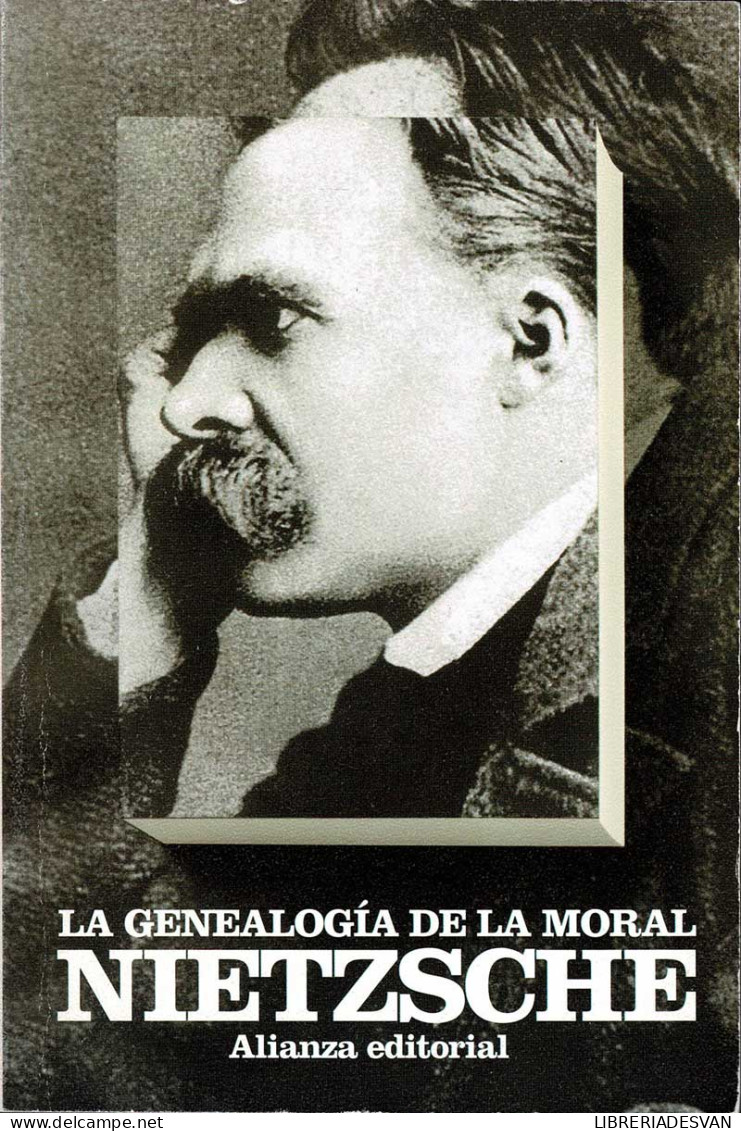 La Genealogía De La Moral. Un Escrito Polémico - Friedrich Nietzsche - Philosophy & Psychologie