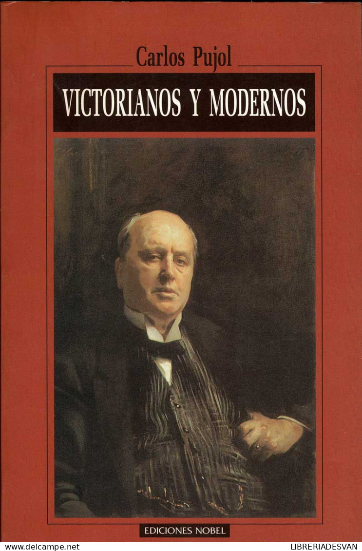 Victorianos Y Modernos - Carlos Pujol - Filosofia & Psicologia