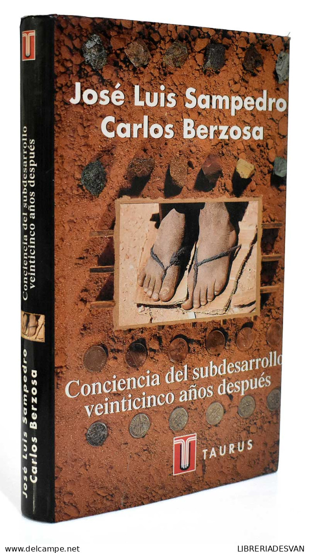 Conciencia Del Subdesarrollo Veinticinco Años Después - José Luis Sampedro Y Carlos Berzosa - Filosofia & Psicologia