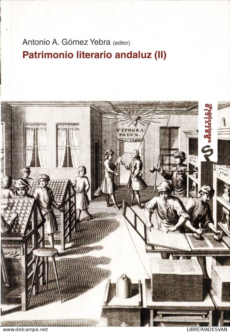 Patrimonio Literario Andaluz (II) - Antonio A. Gómez Yebra - Philosophy & Psychologie