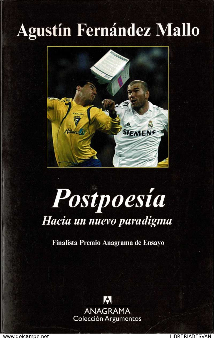 Postpoesía. Hacia Un Nuevo Paradigma - Agustín Fernández Mallo - Filosofie & Psychologie