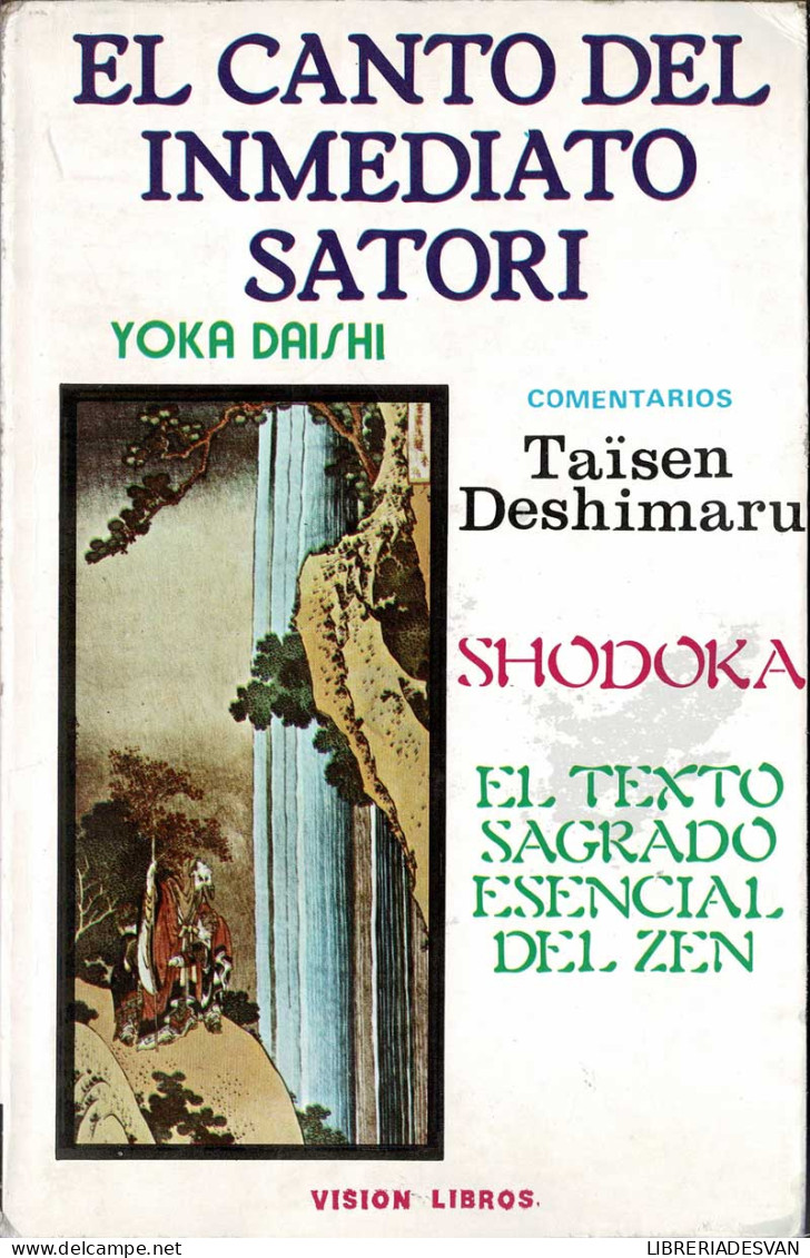 El Canto Del Inmediato Satori - Yoka Daishi - Philosophy & Psychologie